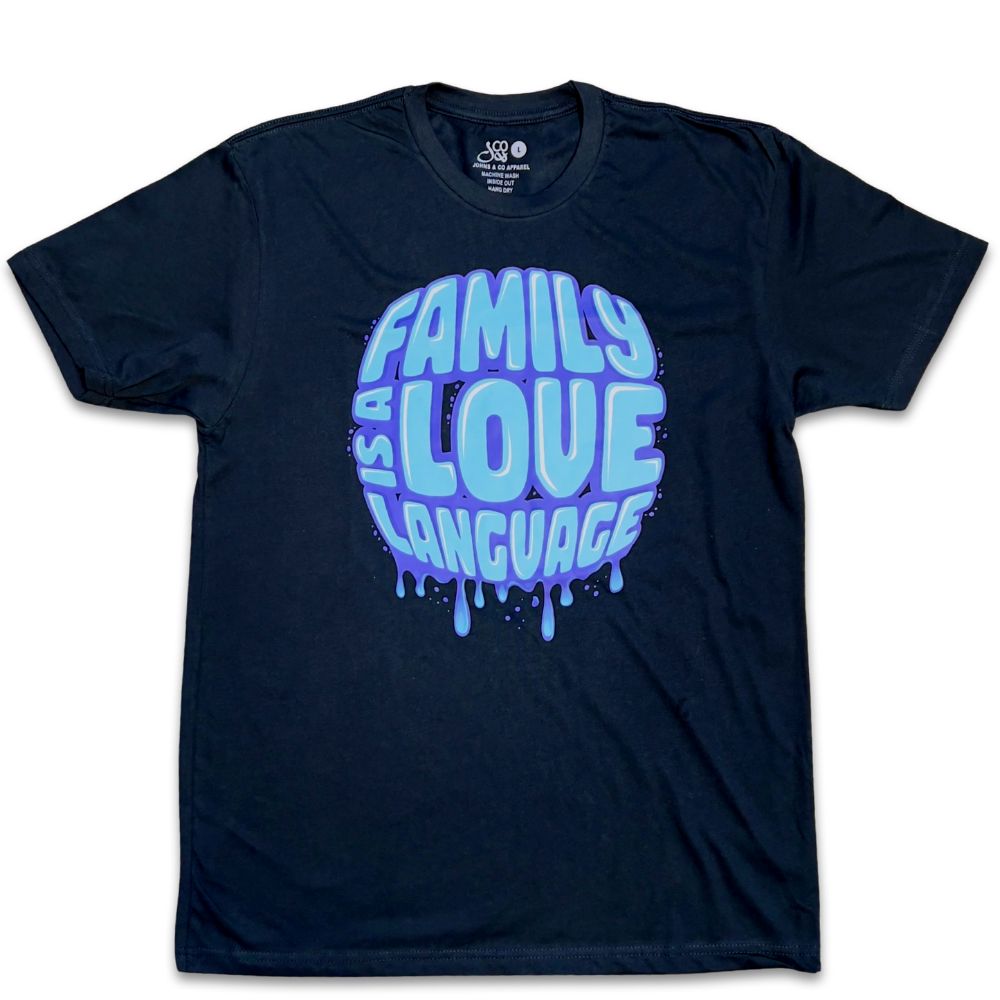 Family Is a Love Language Tee